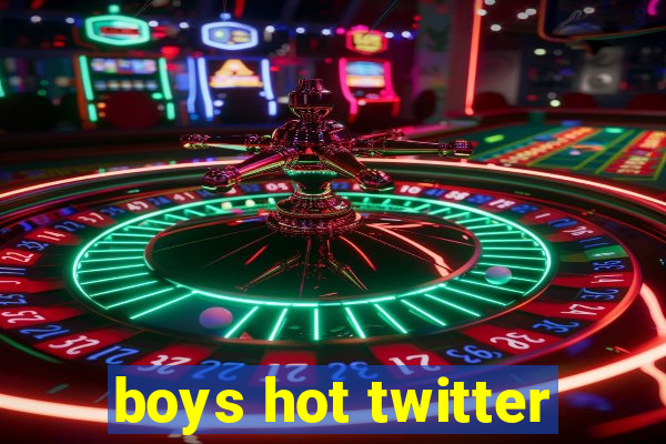 boys hot twitter